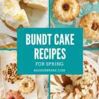 Bundt Cake Recipes for Spring bakeorbreak.com